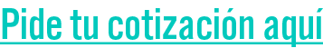 Pide tu cotizaci n aqu 